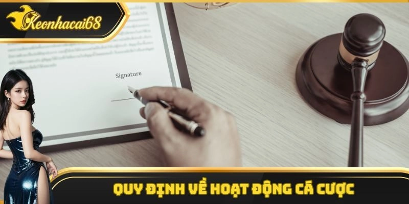 Quy định về hoạt động cá cược